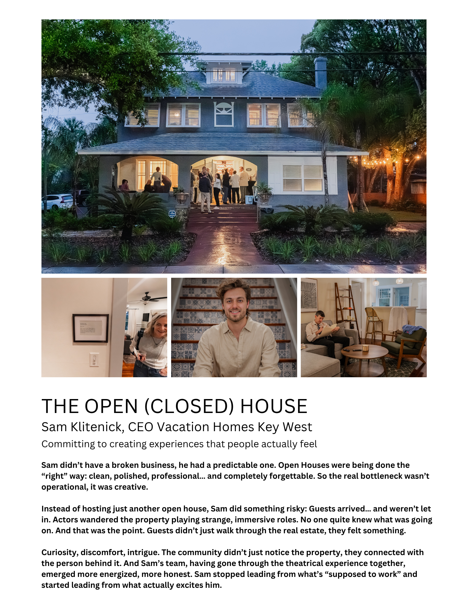 The Open (Closed) House